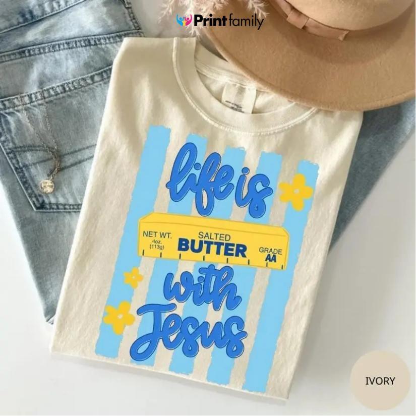 Comfort Colors Life Is Better With Jesus Shirt, Christian Faith Based Tee, Butter Graphic Coquette Striped T-Shirt, Cute Church Outfit Gift Gift for Her, Cotton Fabric