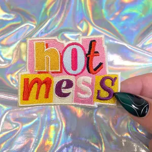 Hot Mess Iron On Patch