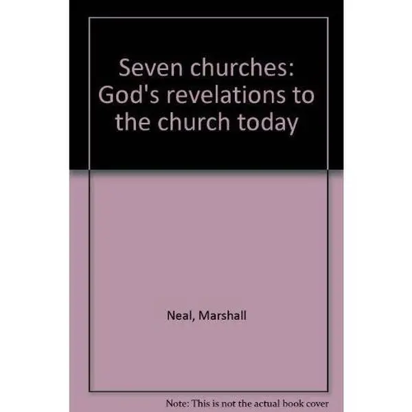 USED-Seven Churches: God's Revelations to the Church Today by Marshall Neal (Paperback)