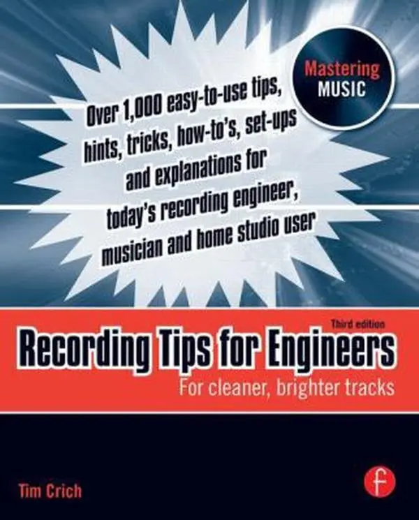 USED Book - Recording Tips for Engineers: For cleaner, brighter tracks by Tim Crich (Paperback) - english