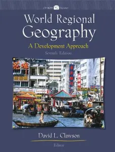 USED-World Regional Geography: A Development Approach (7th Edition) by David L. Clawson (Hardcover)