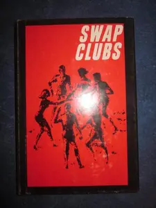 USED-Swap Clubs: A Study in Contemporary Sexual Mores by William & Jerrye Breedlove Breedlove (Hardcover)