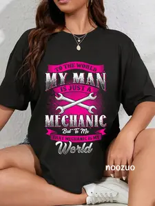 100% Cotton Mechanic Wife Girlfriend Cute Graphic Love Slogan T-Shirt
