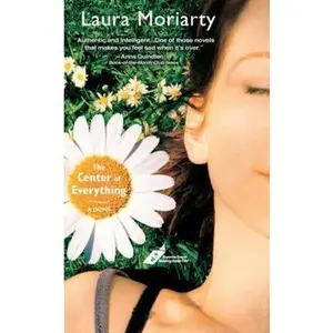 USED-The Center of Everything by Moriarty, Laura (Paperback)