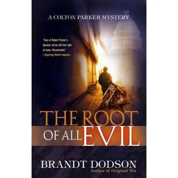 USED Book - The Root of All Evil (Colton Parker Mystery Series, Book 3) by Brandt Dodson (Paperback) - english