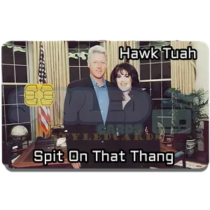 funny bill hawk tuah and spit on that thang credit card skin