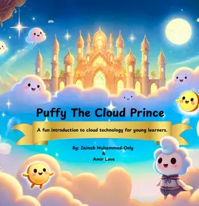Puffy The Cloud Prince | STEM & Imagination Children's Book | Tech + Storytime Paperback