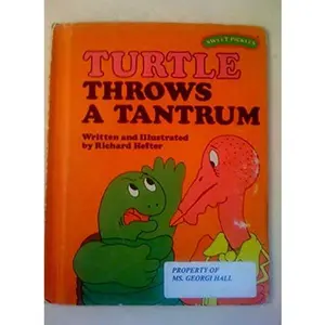 USED-Turtle Throws a Tantrum (Sweet Pickles Series) by Richard Hefter (Hardcover)