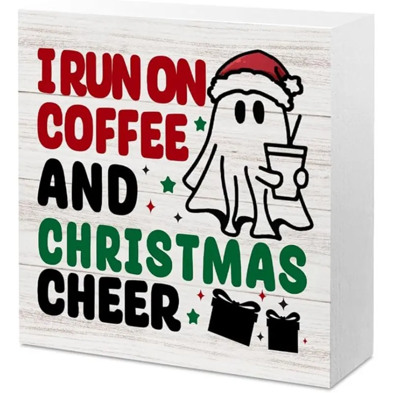 Christmas Coffee Sign Desk Decor Xmas Decorations Desk Accessories Indoor for Home Coffee Bar Shop Station Kitchen Ghost I Run On And Cheistmas Cheer Sign 5 X 5 Inch