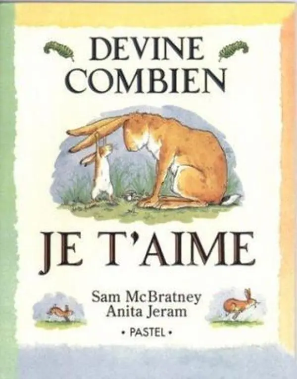 USED Book - Devine Combien Je T'Aime = Guess How Much I Love You? by McBratney, Sam (Paperback) - french