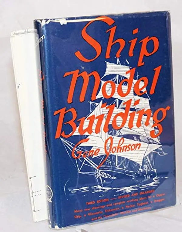 USED-Ship model building by Gene Johnson (Hardcover)