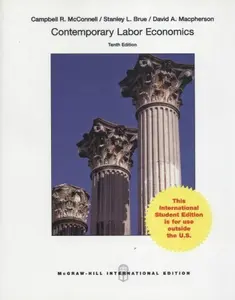 USED-Contemporary Labor Economics 10th Edition By Brue, Macpherson and Mcconnell (2012, Paperback) by Brue, Macpherson, Mcconnell (Paperback)