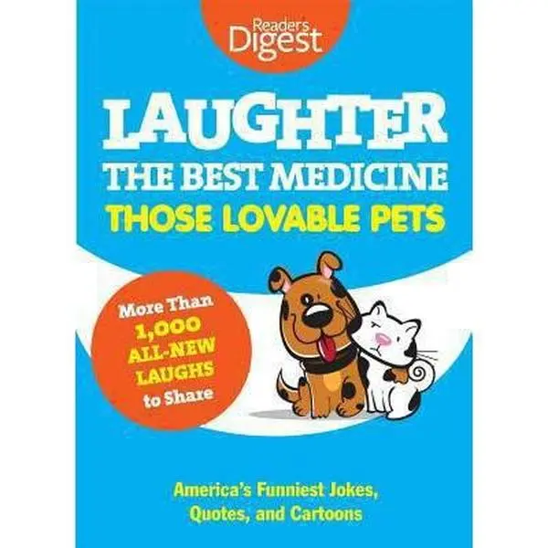 USED Book - Laughter, The Best Medicine: Those Lovable Pets: Reader's Digest Funniest Pet Jokes, Quotes, and Cartoons by Editors of Reader's Digest (Paperback) - english