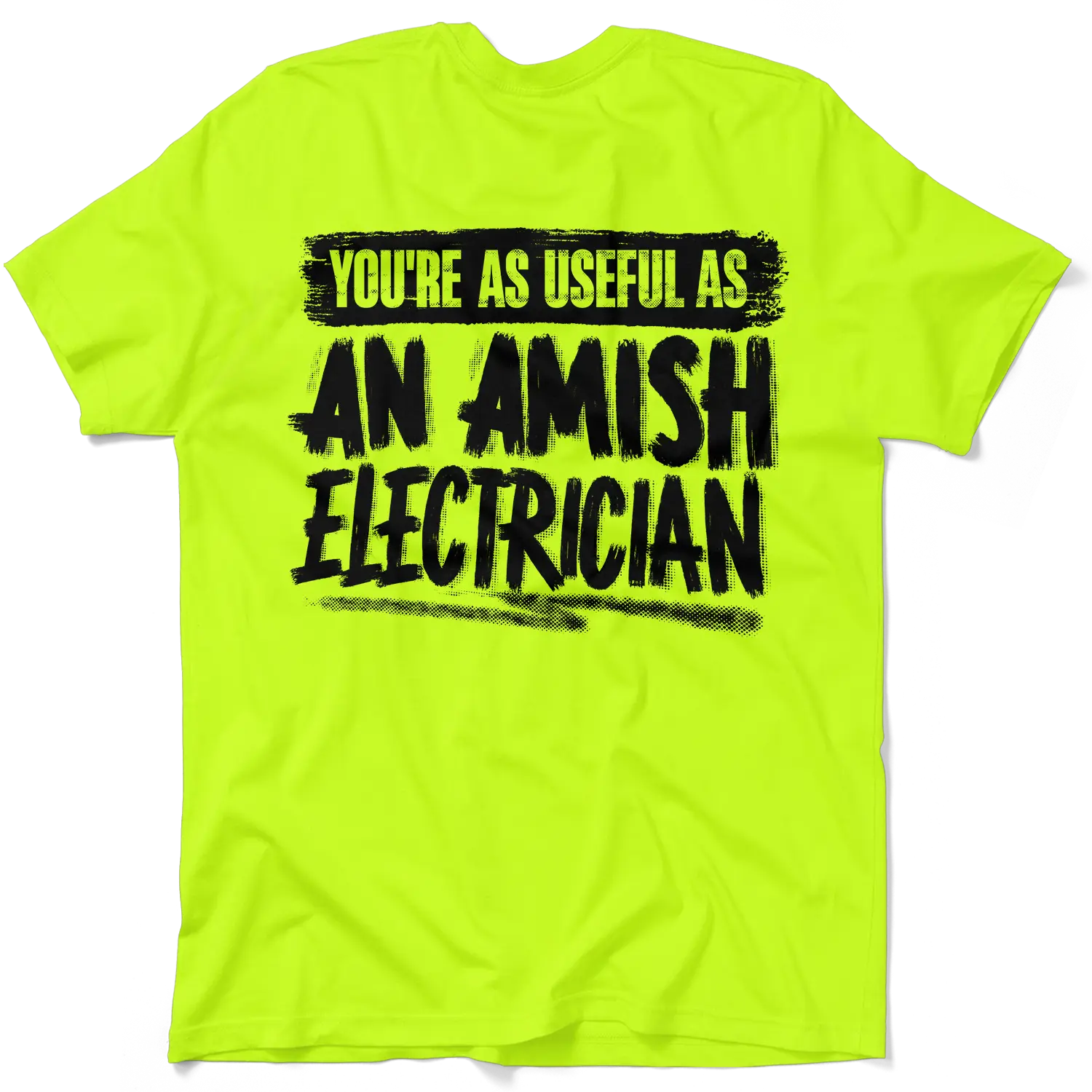 Amish Electrician -  Men's Hi Visibility Safety Yellow Work T-Shirt Jersey Menswear Cotton/Poly Blend | Graphic tees Apparel | Funny, Sarcastic