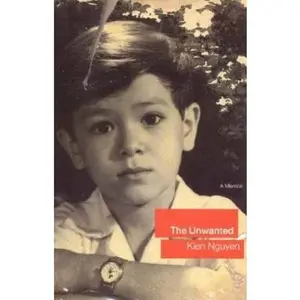 USED-The Unwanted: A Memoir by Kien Nguyen (Hardcover)