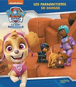 USED-Pat' Patrouille - Les parachutistes en danger by Hachette Jeunesse (Hardcover)