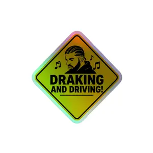 Drake and Drive Holographic sticker