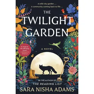 The Twilight Garden: A Novel by Sara Nisha Adams [Hardback Book]