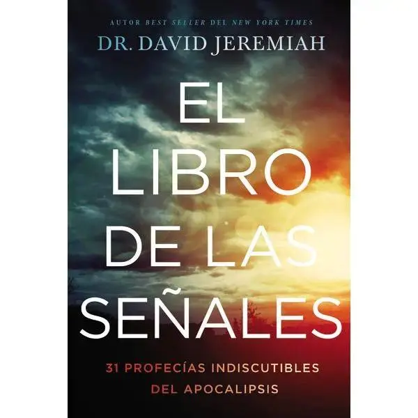 The Book of Signs: 31 Indisputable Prophecies of the Apocalypse