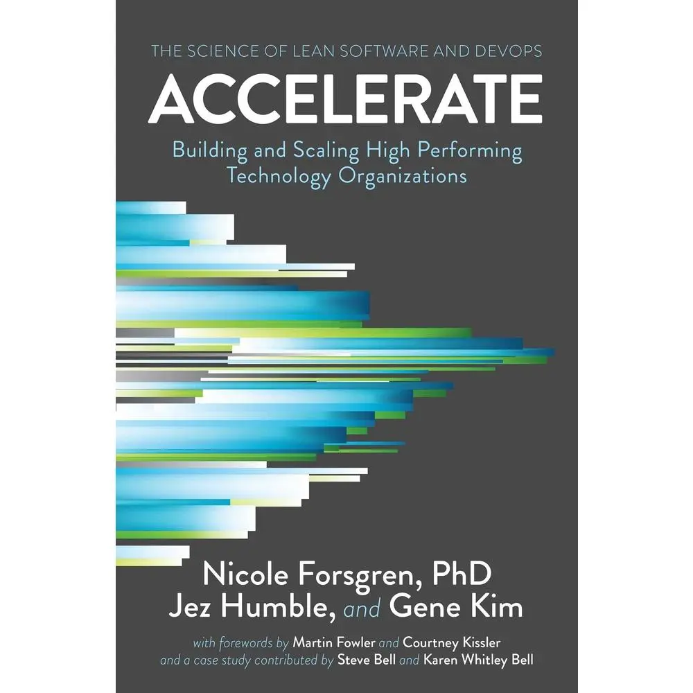 Used Book - Accelerate: The Science of Lean Software and DevOps: Building and Scaling High-Performing Technology Organizations by Nicole Forsgren PhD (English Paperback)