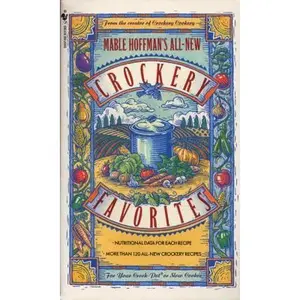 USED-Mable Hoffman's All New Crockery Favorites: More Than 120 All-New Crockery Recipes: A Cookbook by Hoffman, Mable (Mass Market Paperback)