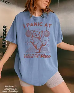 Comfort Colors I Panic At A Lot Places Besides The Disco Shirt -Retro Funny Cat Shirt,Vintage Cat Tshirt,Disco Lover Shirt,Rave Shirt,Party