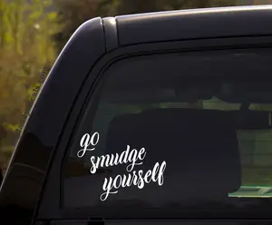 Big Daddy Decals - Go Smudge Yourself Witchy Wiccan Vinyl Decal Sticker for Car Window Cleanse Negative Energies Sage Smoke