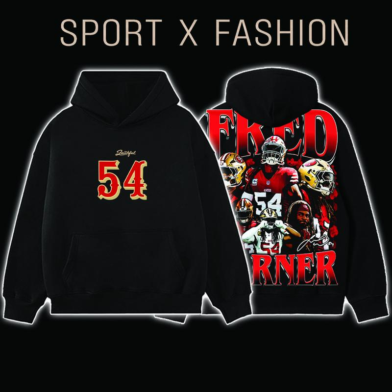 54 Fred Warner For Cotton Hoodie Sweatshirt T-Shirt (Made In US) Fans Outfit, Fans Shirt, Gift For Football Fans, Football Graphic Hoodie