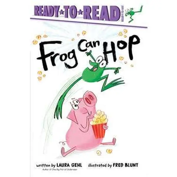 FROG CAN HOP: READY-TO-READ READY-TO-GO! [Tradepaper]