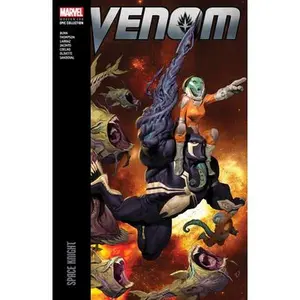 Venom Modern Era Epic Collection: Space Knight -- Cullen Bunn - Paperback