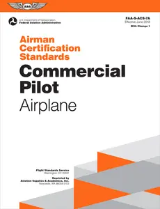 USED-Airman Certification Standards: Commercial Pilot - Airplane (2024): Faa-S-Acs-7a by Federal Aviation Administration (FAA) (Paperback)