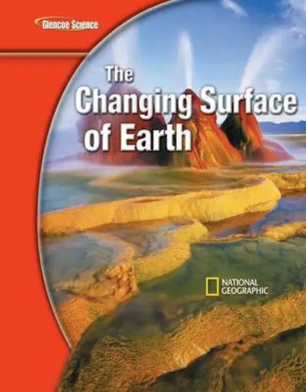 USED-Glencoe Iscience Modules: Earth Iscience, the Changing Surface of Earth, Student Edition by McGraw Hill (Hardcover)