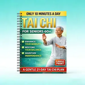 Senior Tai Chi Training Manual, Low Impact Exercise Guide with 21-Day Plan, Large Font Design for Improved Mobility, Balance, and Independence, Health, Accessibility