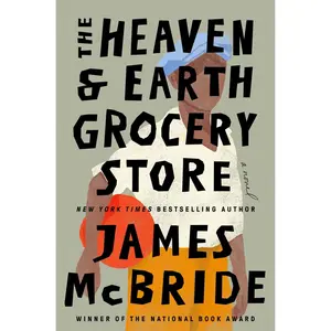 The Heaven and Earth Grocery Store: A Novel by  (Hardcover)