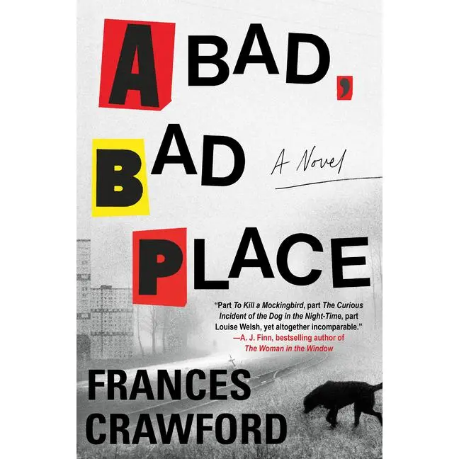 A Bad, Bad Place by Frances Crawford (Hardcover)