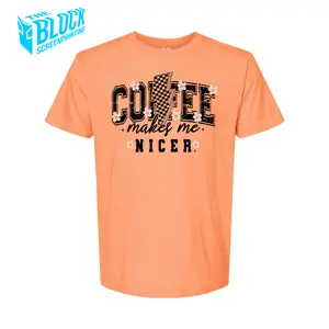 Coffee Makes Me Nicer The Block Funny Soft Style Tee Shirt Crewneck Classic
