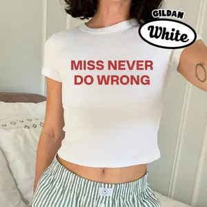 Miss Never Do No Wrong Baby Tee, Concert Crop Top
