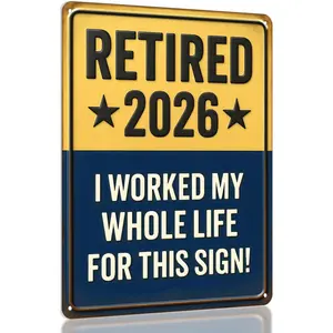 Retired 2026 Metal Tin Sign– Funny Retirement Gift for Men or Women, Retirement Gifts 2026, Best Retirement Gifts for Men, Funny Retirement Wall Décor for Coworkers, Metal Sign Keepsake