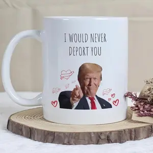 Never Deport You Mug Featuring Smiling Donald Trump Meme Perfect Gift for Office and Political Humor Enthusiasts