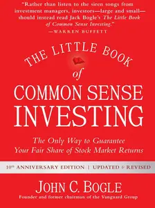 The Little Book of Common Sense Investing by John C. Bogle Finance & Investment