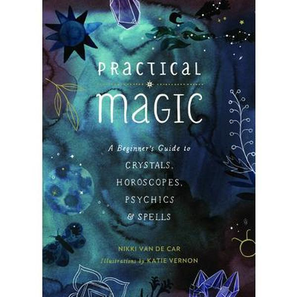 USED Book - Practical Magic: A Beginner's Guide to Crystals, Horoscopes, Psychics, and Spells by Van De Car, Nikki (Hardcover) - english