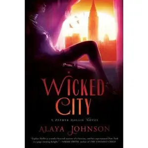 USED-Wicked City: A Zephyr Hollis Novel by Alaya Johnson (Hardcover)