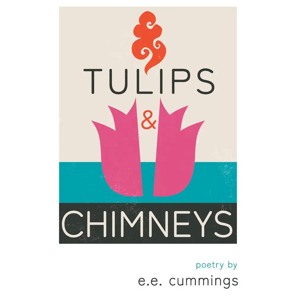 USED-Tulips and Chimneys - Poetry by e.e. cummings by Cummings, E. E. (Hardcover)