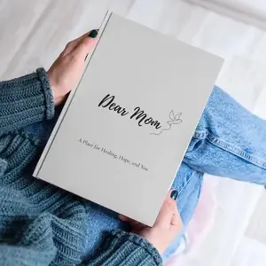 Dear Mom: A Place for Healing, Hope, and You. A guided Memory & Grief Journal for loss of Mom.