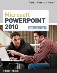 USED-Microsoft PowerPoint 2010: Introductory (Available Titles Skills Assessment Manager (SAM) - Office 2010) by Gary B. Shelly (Paperback)