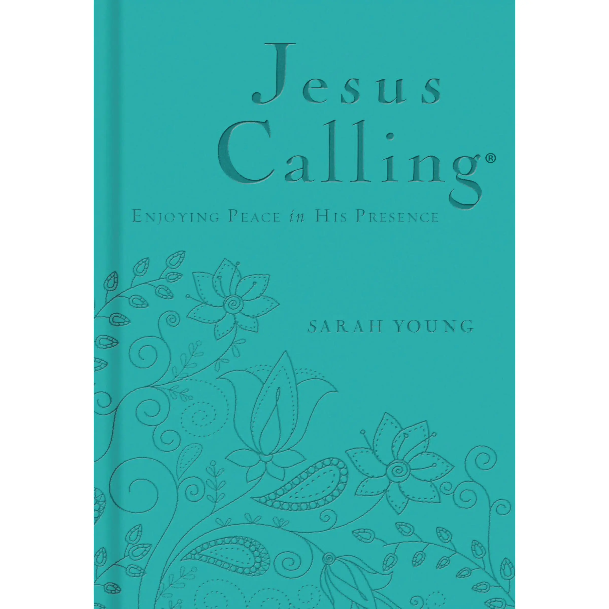 Jesus Calling, Teal Leathersoft, with Scripture References: Enjoying Peace in His Presence (a 365-Day Devotional) (Jesus Calling®) by Sarah Young [Leathersoft Book]