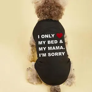 Dog Letter Print Vest, 1 Count I Only Love My Bed & My Mama Printed Vest, Pet Clothes for Small Medium Large Dogs, Dog & Cat Clothing