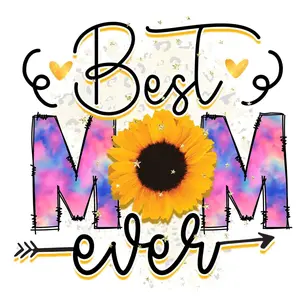 Best Mom Ever DTF Iron-on/Press-on for clothing/fabrics