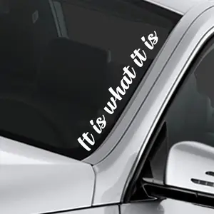 It is What it is, Side A Pillar Windshield Banner | Vinyl Decal/Sticker Graphic, Cursive/Script for Car and Truck Window Livery Accessory
