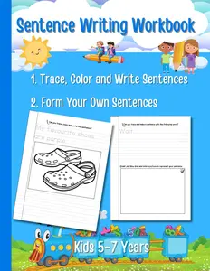 Sentence Writing Workbook Grade 1, Handwriting Practice For Kids 1st Grade, 2nd Grade , 5-7 Years: Read, Color, Trace and Draw